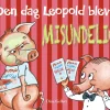 Outlet Forlaget Bolden Den dag Leopold blev misundelig