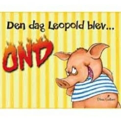 Outlet Forlaget Bolden Den dag Leopold blev ond
