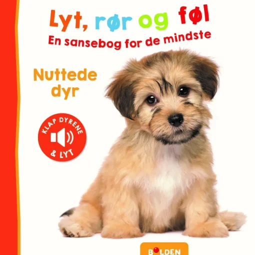 Best Forlaget Bolden Lyt, rør og føl - Nuttede dyr